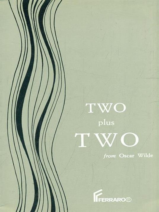 Two plus two - Oscar Wilde - 7