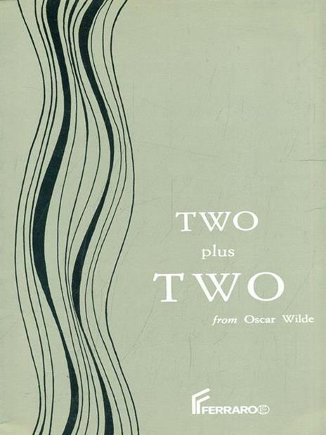 Two plus two - Oscar Wilde - 9