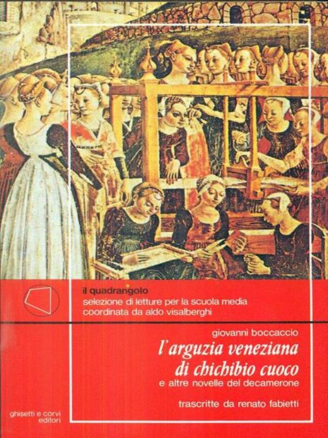 L' arguzia veneziana di chichibio cuoco - Giovanni Boccaccio - copertina