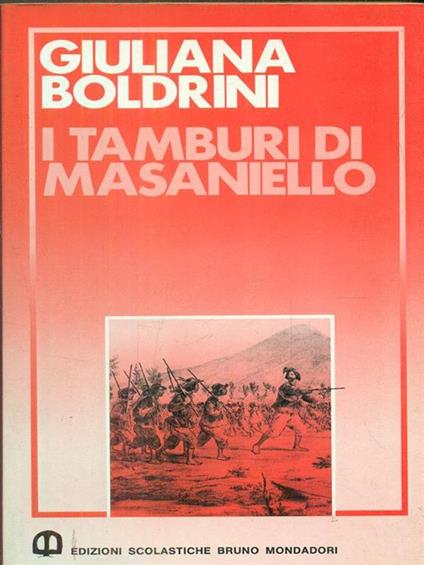 I tamburi di Masaniello - Giuliana Boldrini - copertina
