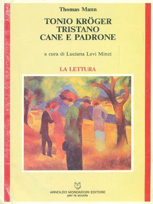 Tonio Kroger - Tristano - Cane e padrone - Thomas Mann - copertina
