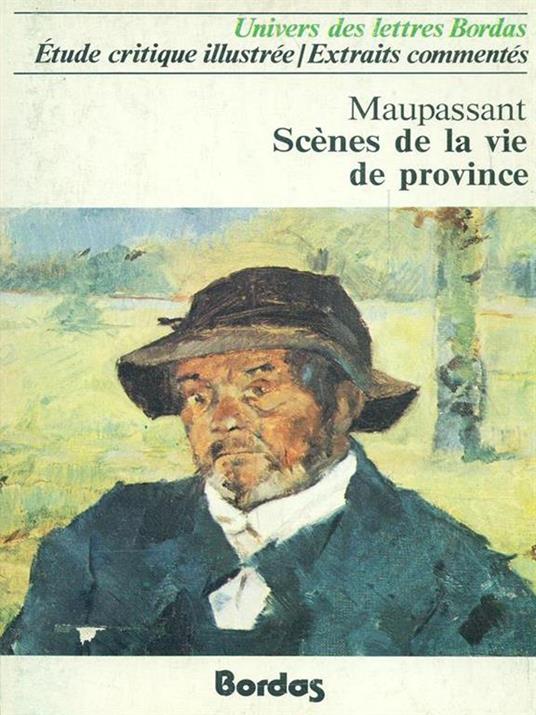 Scenes de la vie de province - Guy de Maupassant - copertina