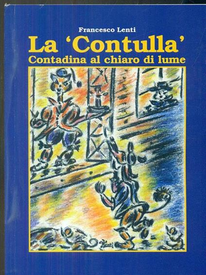 La contullà contadina al chiaro di lume - copertina
