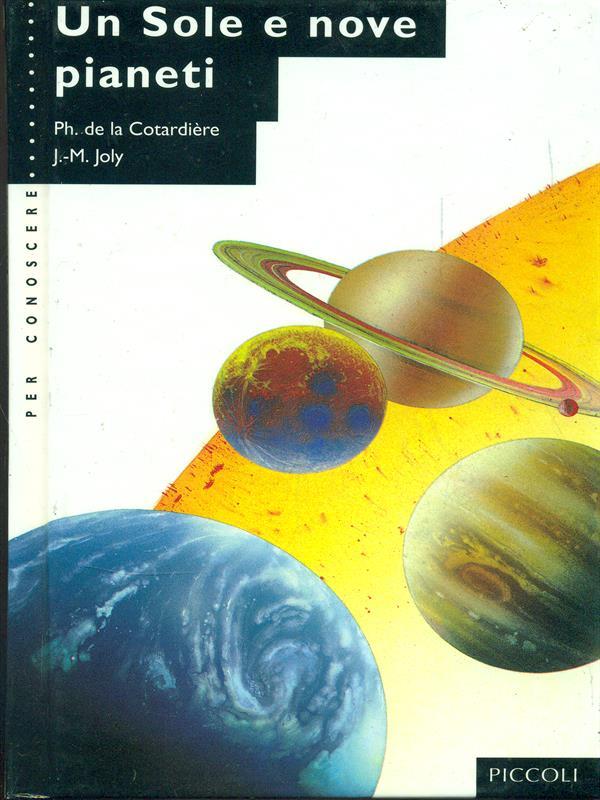 Un sole e nove pianeti