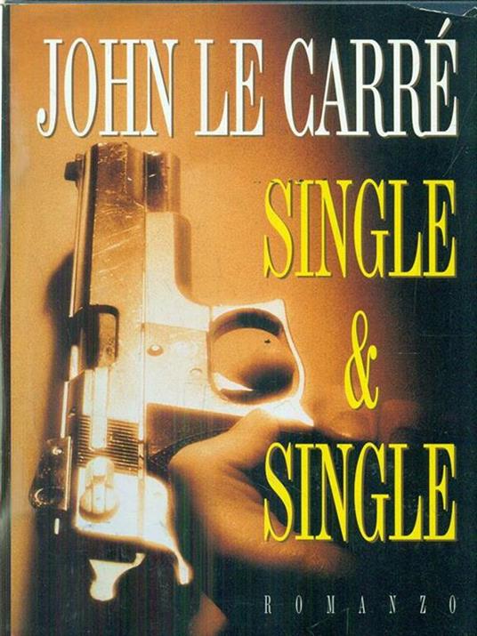 Single & Single - John Le Carré - 3