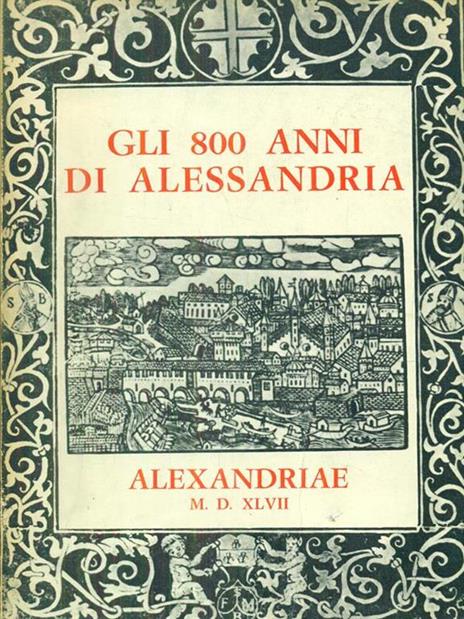 Gli 800 anni di Alessandria - copertina
