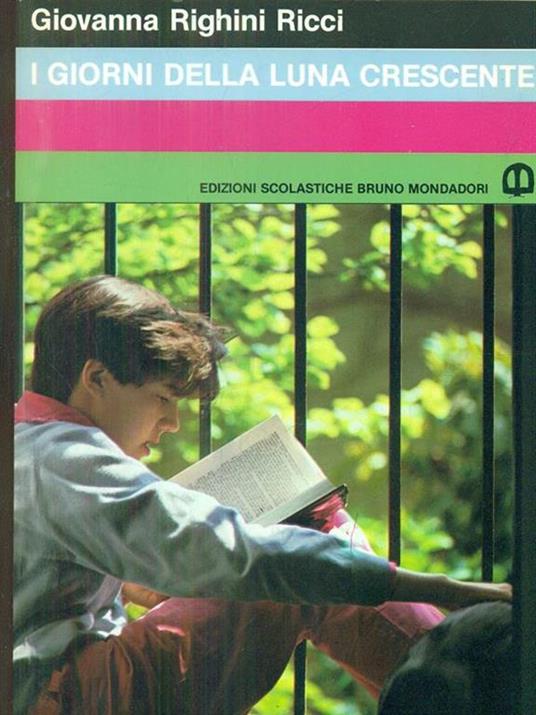 I giorni della luna crescente - Giovanna Righini Ricci - copertina
