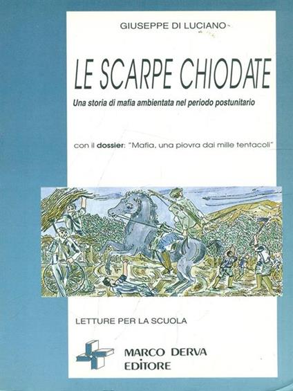 Le scarpe chiodate - Giuseppe Di Luciano - copertina