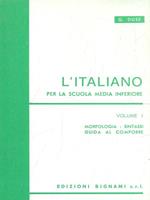 L' Italiano. Volume I. Scuola media inferiore