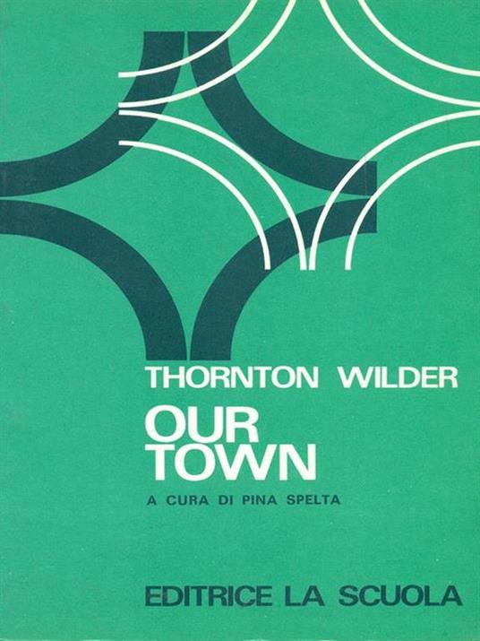 Our town - Thorton Wilder - 9