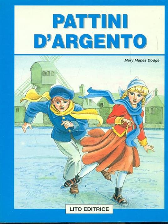 Pattini d'argento - Mary Mapes Dodge - copertina