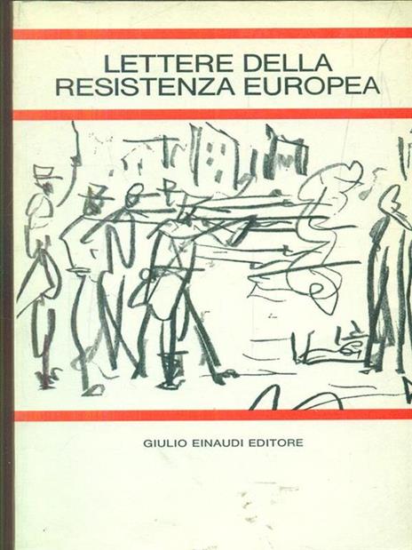 Lettere della resistenza europea - 7
