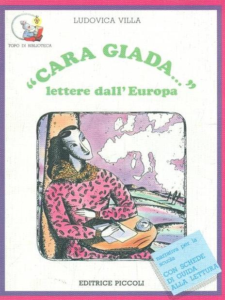 Cara Giada lettere dall'Europa - Ludovica Villa - 2