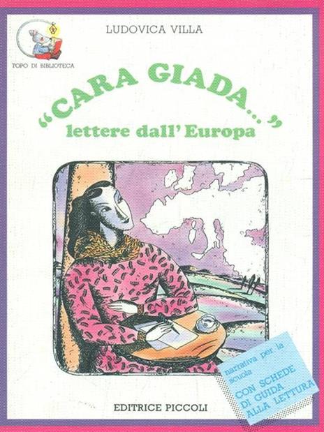 Cara Giada lettere dall'Europa - Ludovica Villa - 5