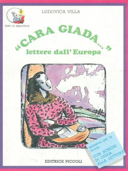 Cara Giada lettere dall'Europa - Ludovica Villa - 7