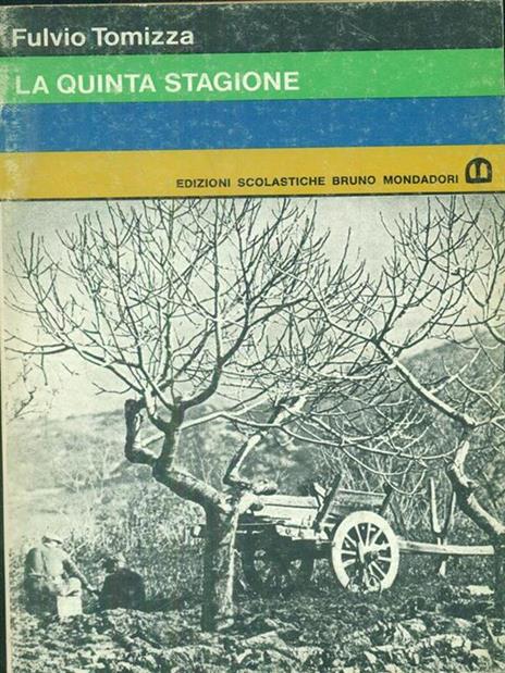 La quinta stagione - Fulvio Tomizza - copertina