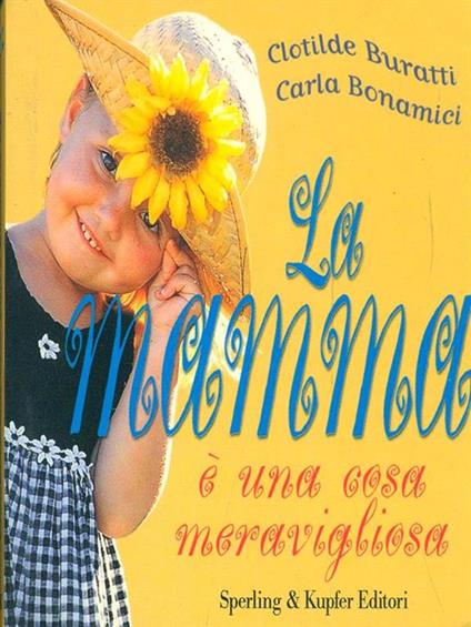 La mamma - Carla Bonamici,Clotilde Buratti - copertina