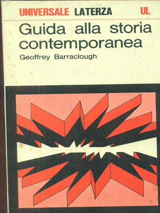Guida alla storia contemporanea - Geoffrey Barraclough - copertina