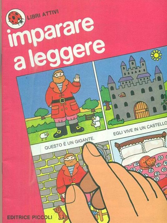 imparare a leggere - Libro Usato - Piccoli - Libri attivi