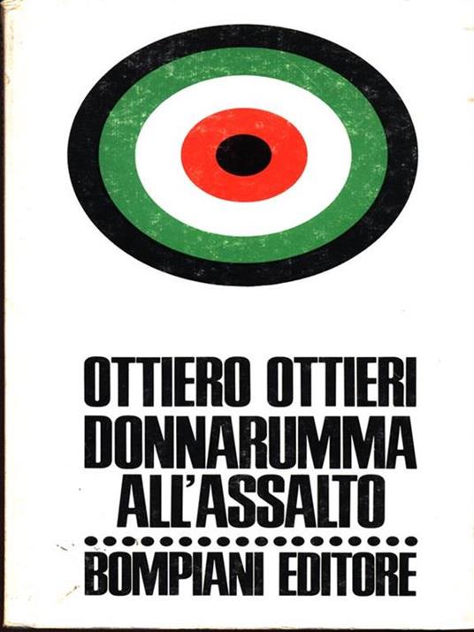 Donnarumma all'assalto - Ottiero Ottieri - 9