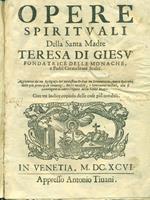 Opere spirituali della santa madre Teresa di Gesù
