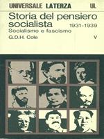 Storia del pensiero socialista 1931 - 1939 Vol. V