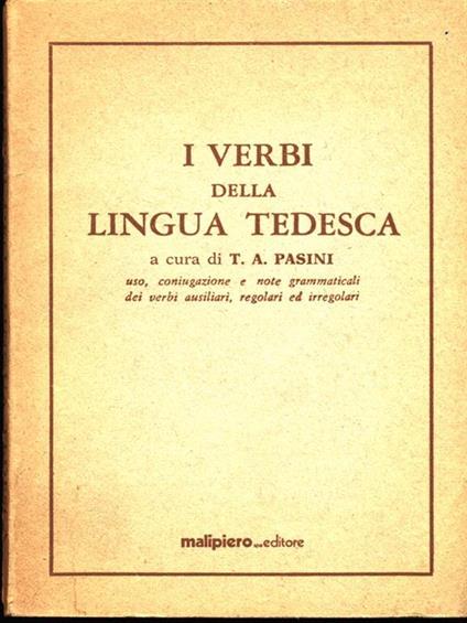 I verbi della lingua tedesca - T.A. Pasini - copertina