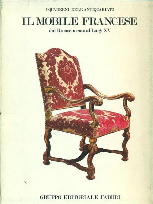 Il mobile francese dal Rinascimento a Luigi XV - copertina