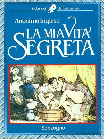 mia vita segreta - Anonimo Inglese - copertina