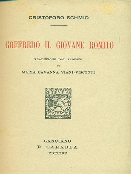 Goffredo il giovane romito - Cristoforo Schmidt - copertina