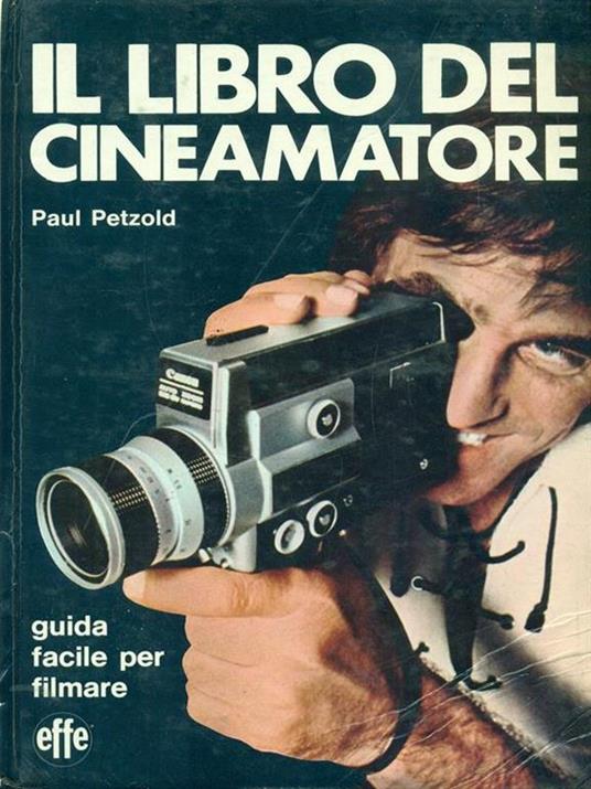 Il libro del cineamatore - Paul Petzold - copertina