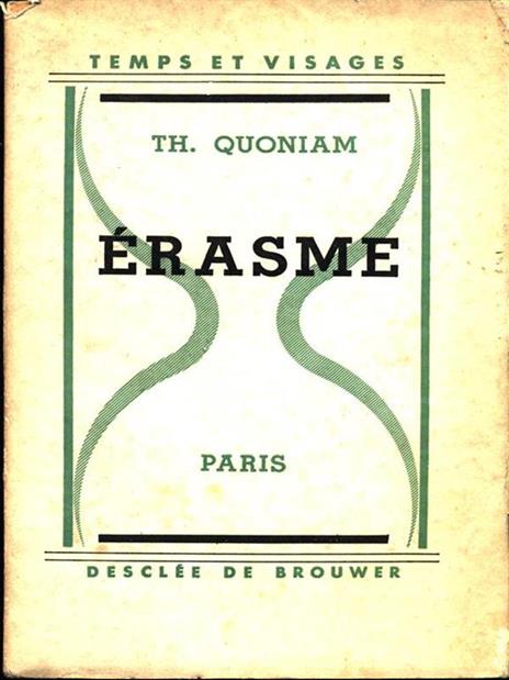 Erasme - Th. Quoniam - 2