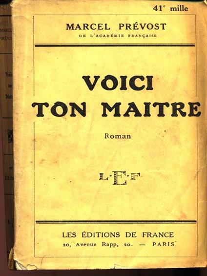 Voici ton maitre - Marcel Prévost - copertina