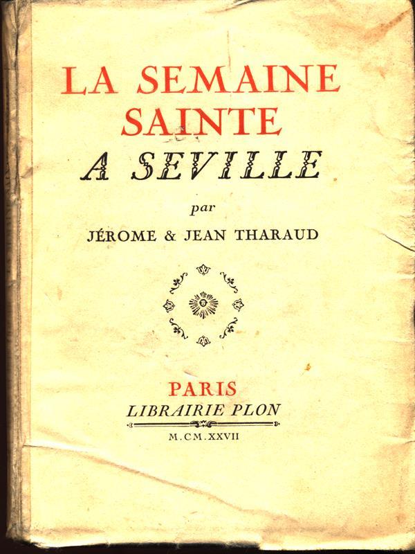 La semaine sainte a Seville