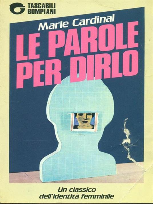 Le parole per dirlo - Marie Cardinal - copertina