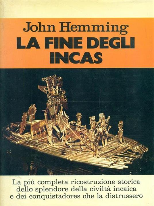 La fine degli Incas - John Hemming - copertina