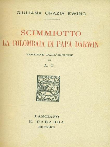 Scimmiotto La colombaia di papà Darwin di: Giuliana Orazia Ewing - copertina