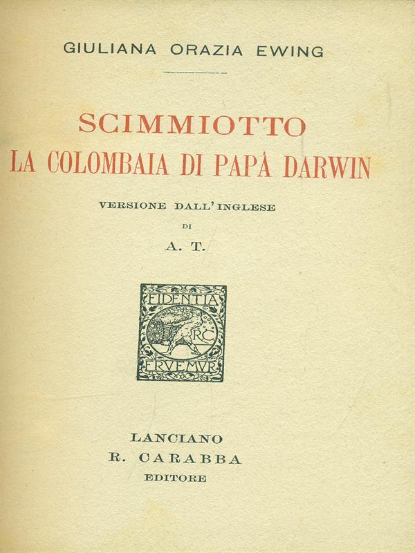 Scimmiotto La colombaia di papà Darwin di: Giuliana Orazia Ewing
