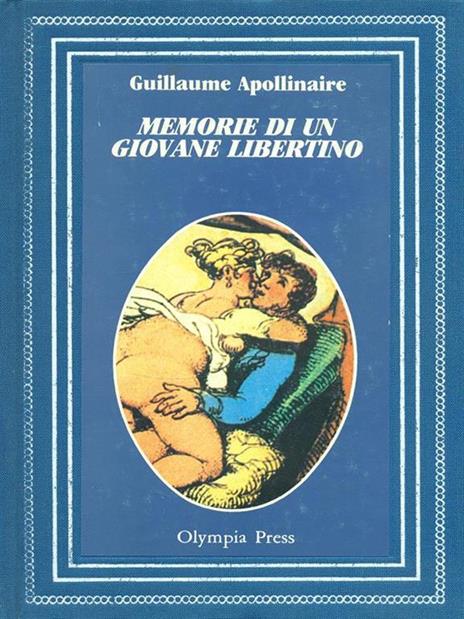 Memorie di un giovane libertino - Guillaume Apollinaire - 4