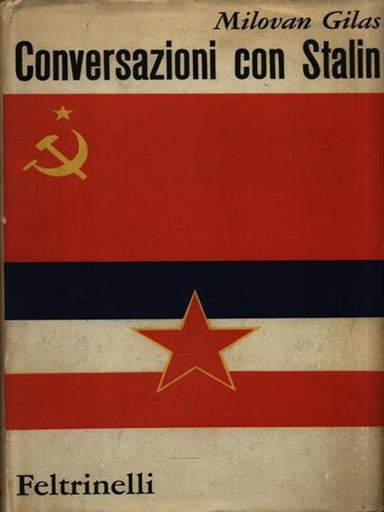 Conversazioni con Stalin - Milovan Gilas - copertina