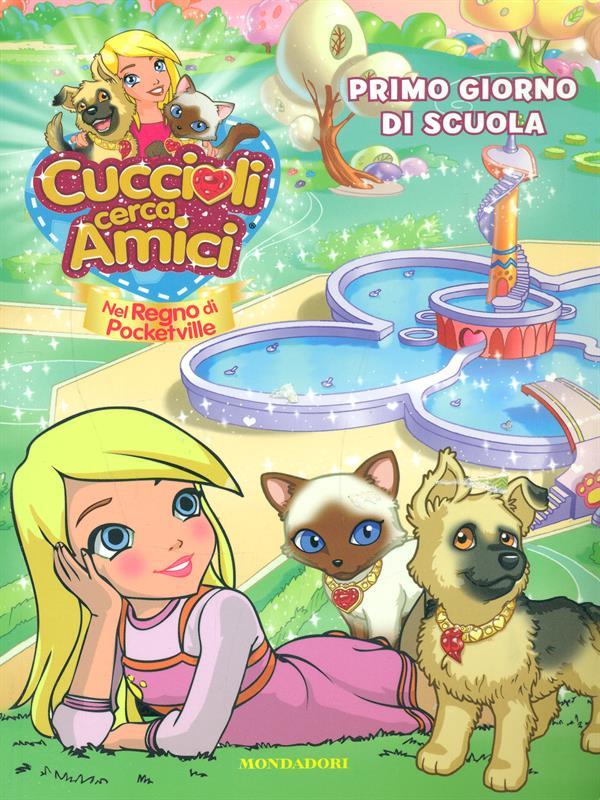 Cuccioli cerca amici. Nel regno di Pocketville. Attacca, stacca e colora! Con adesivi