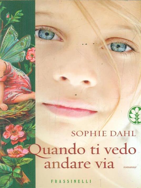 Quando ti vedo andare via - Sophie Dahl - 3