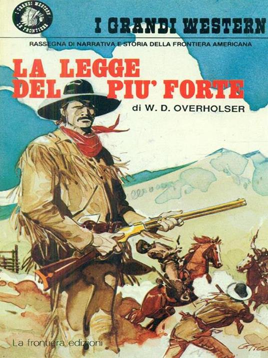 La legge del più forte - W. D. Overholser - copertina