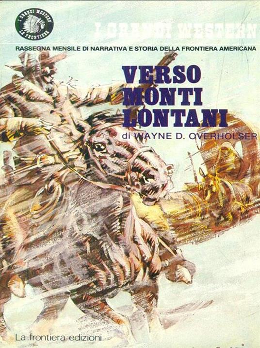 Verso monti lontani - Wayne D. Overholser - copertina