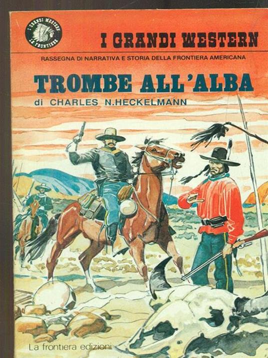 Trombe all'Alba di: Charles N. Heckelmann - copertina