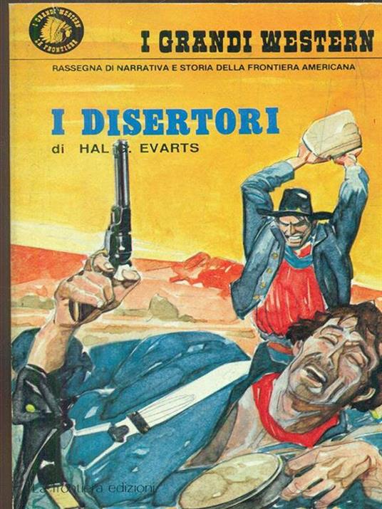 I disertori - Hal G. Evarts - copertina