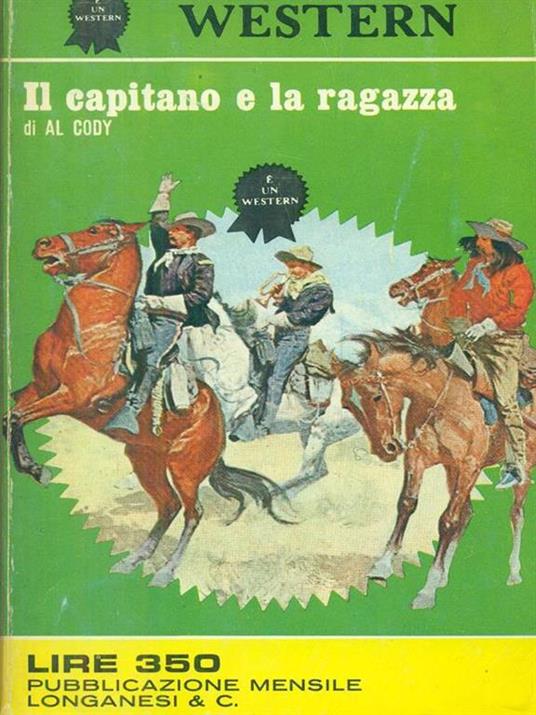 Il capitano e la ragazza - Al Cody - copertina