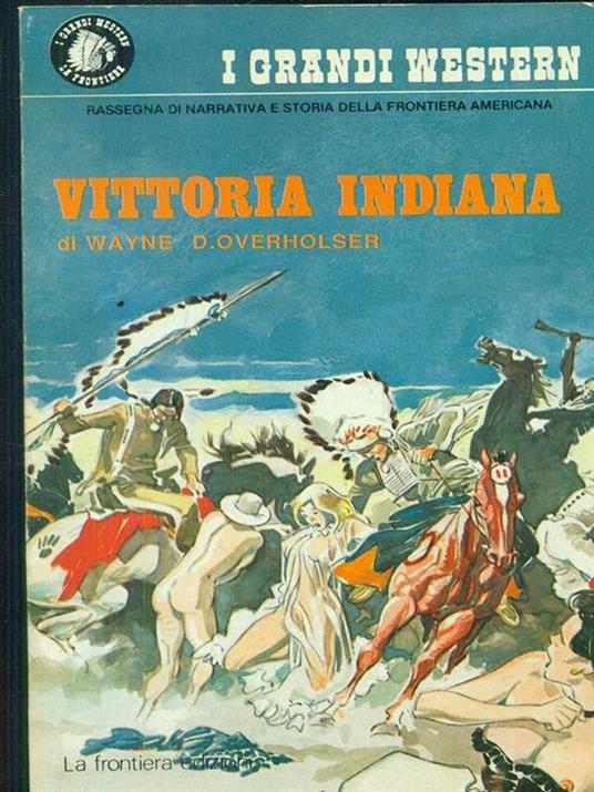 Vittoria indiana - Wayne D. Overholser - copertina