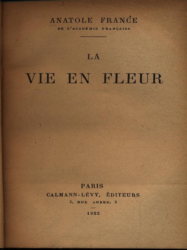 La vie en fleur