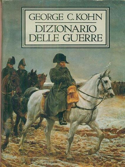dizionario delle guerre - George C. Kohn - copertina